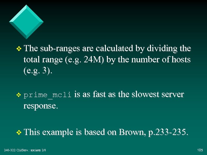 v The sub-ranges are calculated by dividing the total range (e. g. 24 M)