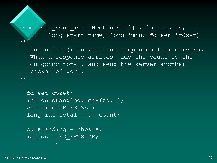long read_send_more(Host. Info hi[], int nhosts, long start_time, long *min, fd_set *rdset) /* Use