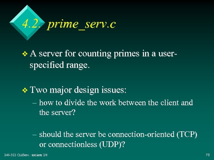 4. 2. prime_serv. c v A server for counting primes in a user- specified