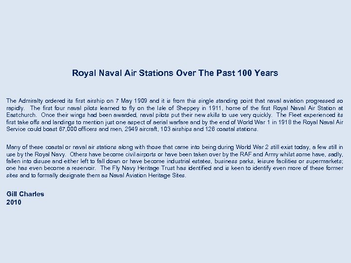 Royal Naval Air Stations Over The Past 100 Years The Admiralty ordered its first