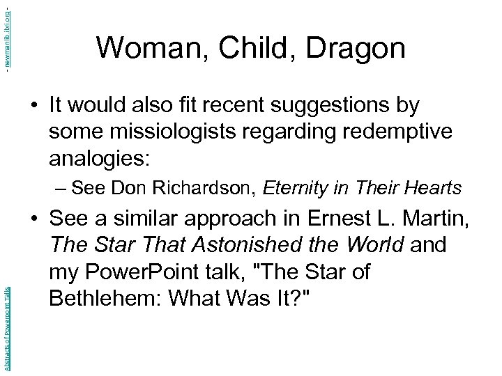 - newmanlib. ibri. org - Woman, Child, Dragon • It would also fit recent