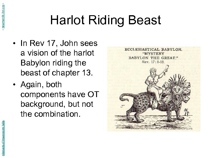 - newmanlib. ibri. org - Harlot Riding Beast Abstracts of Powerpoint Talks • In