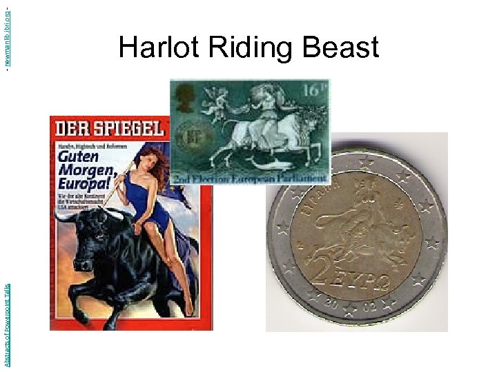 Abstracts of Powerpoint Talks - newmanlib. ibri. org - Harlot Riding Beast 