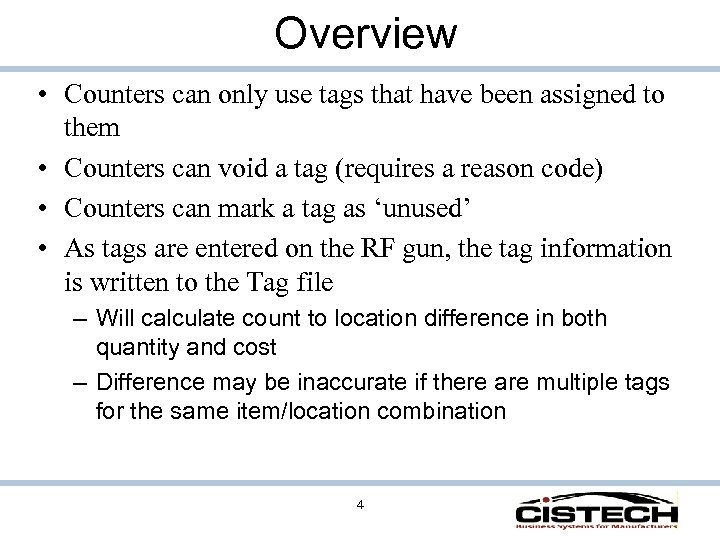 Overview • Counters can only use tags that have been assigned to them •
