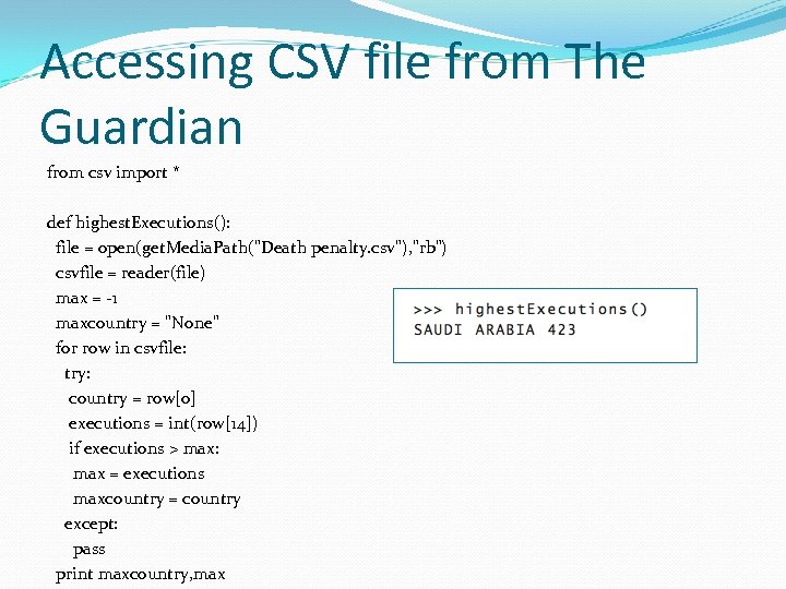 Accessing CSV file from The Guardian from csv import * def highest. Executions(): file