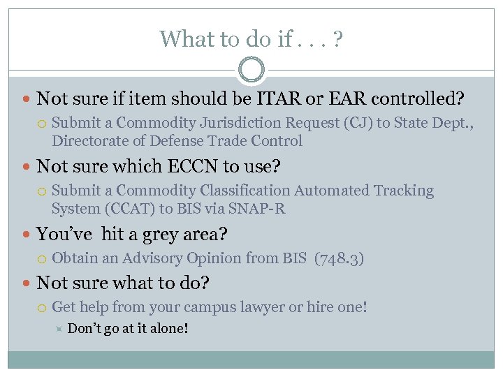 What to do if. . . ? Not sure if item should be ITAR