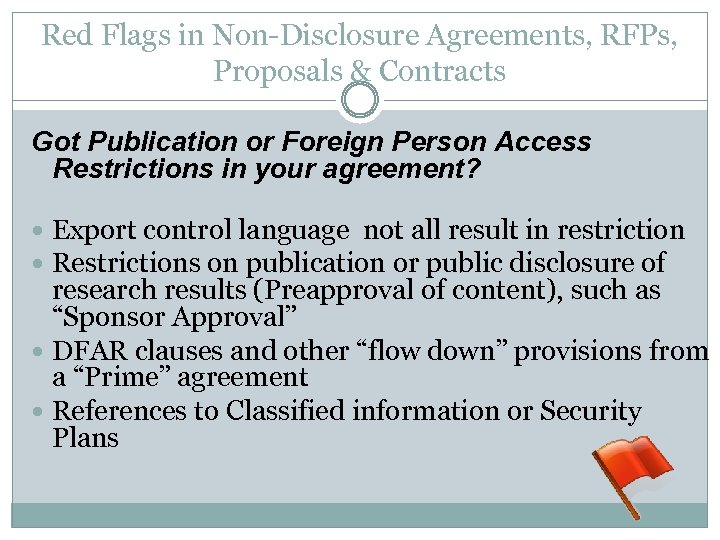 Red Flags in Non-Disclosure Agreements, RFPs, Proposals & Contracts Got Publication or Foreign Person