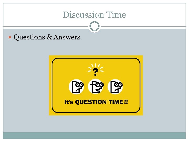 Discussion Time Questions & Answers 