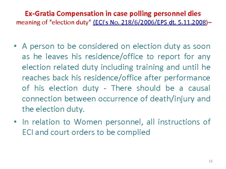 Ex-Gratia Compensation in case polling personnel dies meaning of 