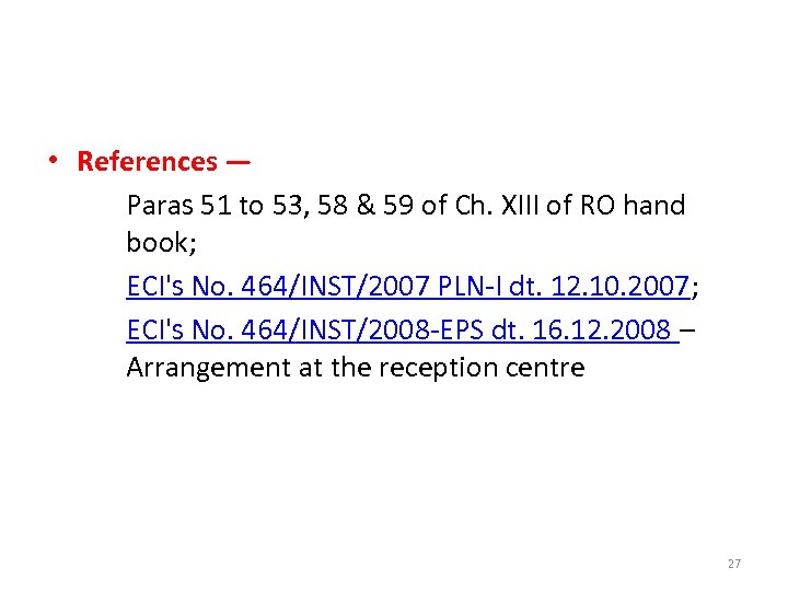  • References — Paras 51 to 53, 58 & 59 of Ch. XIII