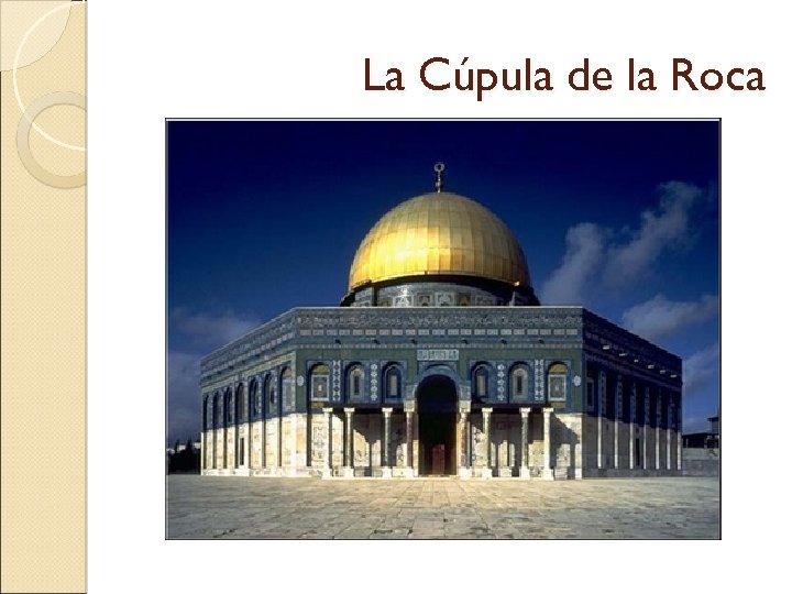 La Cúpula de la Roca 