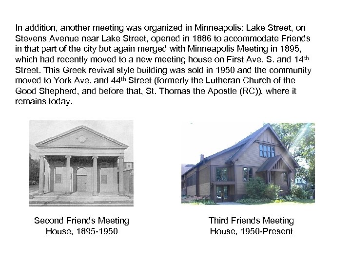 In addition, another meeting was organized in Minneapolis: Lake Street, on Stevens Avenue near