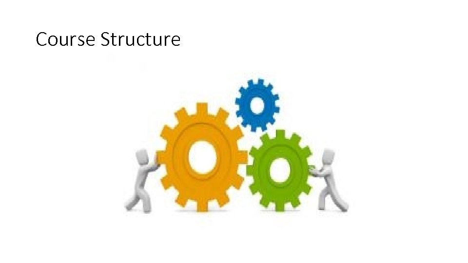 Course Structure 
