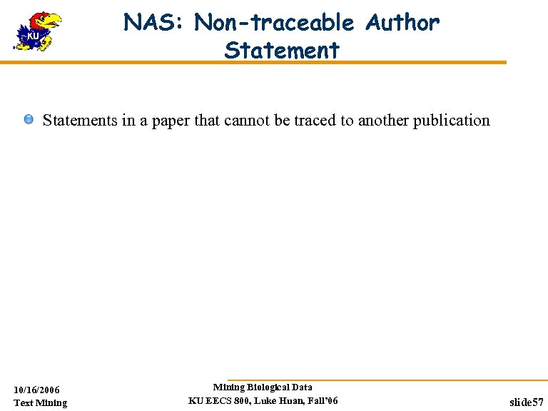 NAS: Non-traceable Author Statements in a paper that cannot be traced to another publication