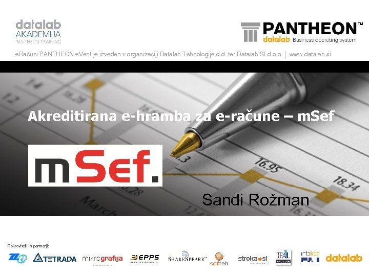 e. Računi PANTHEON e. Vent je izveden v organizaciji Datalab Tehnologije d. d. ter