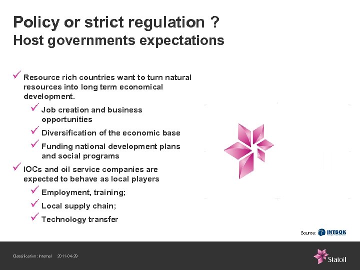 Policy or strict regulation ? Host governments expectations ü Resource rich countries want to