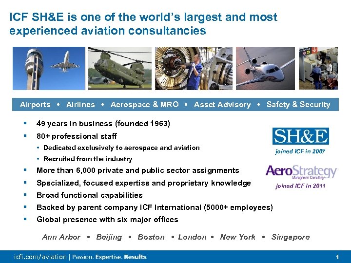 ICF SH&E is one of the world’s largest and most experienced aviation consultancies Airports