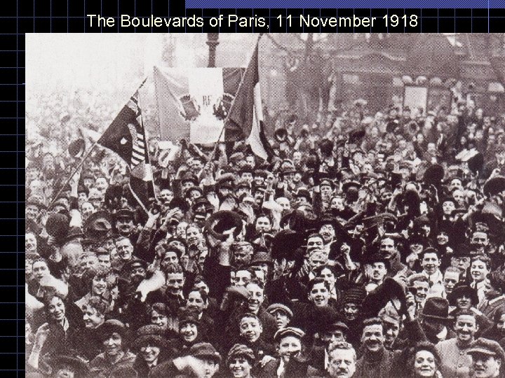 The Boulevards of Paris, 11 November 1918 