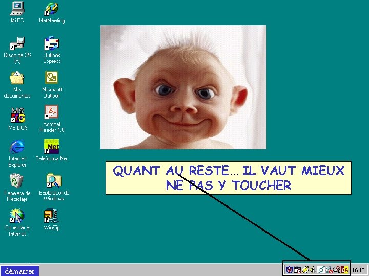 QUANT AU RESTE. . . IL VAUT MIEUX NE PAS Y TOUCHER démarrer 