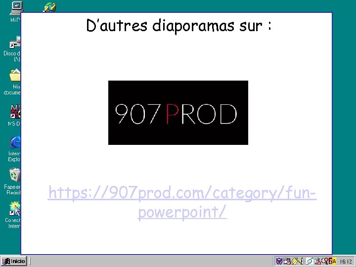 D’autres diaporamas sur : Attention : le passage du pointeur de la souris sur