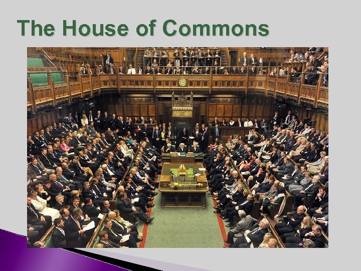 The House of Commons 