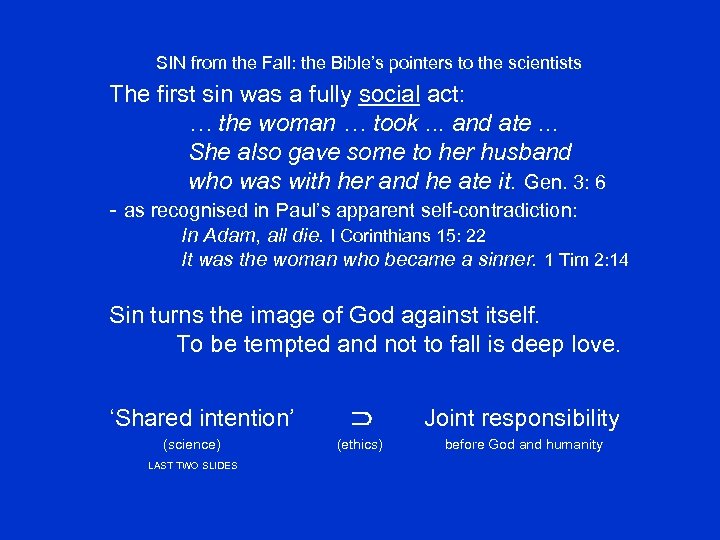 SIN from the Fall: the Bible’s pointers to the scientists The first sin was