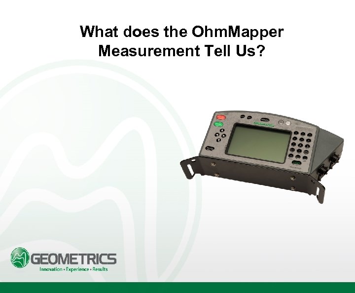 What does the Ohm. Mapper Measurement Tell Us? 