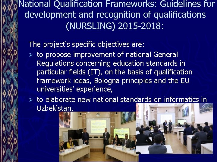 National Qualification Frameworks: Guidelines for development and recognition of qualifications (NURSLING) 2015 -2018: The