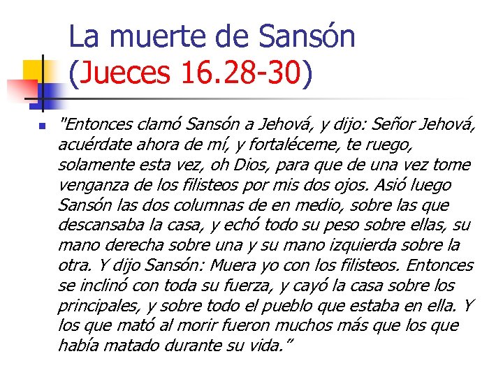 La muerte de Sansón (Jueces 16. 28 -30) n 