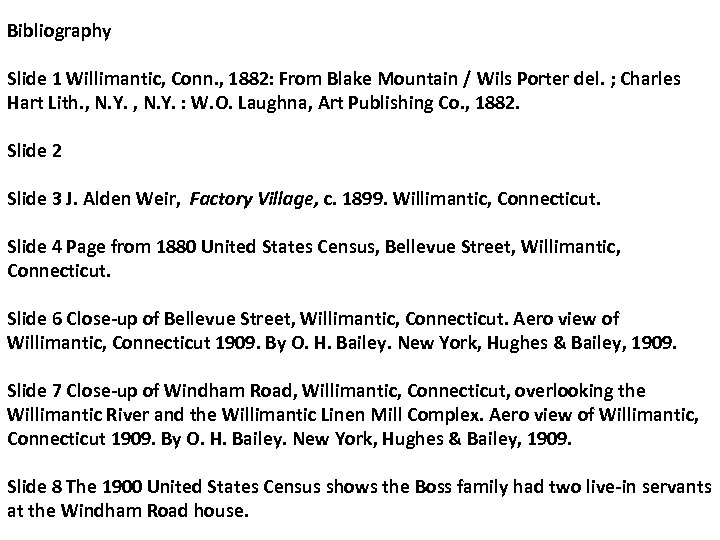 Bibliography Slide 1 Willimantic, Conn. , 1882: From Blake Mountain / Wils Porter del.