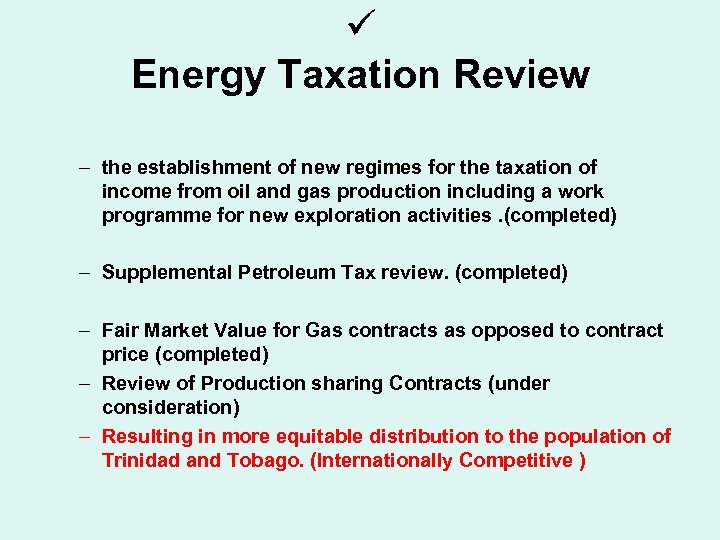 ü Energy Taxation Review – the establishment of new regimes for the taxation of