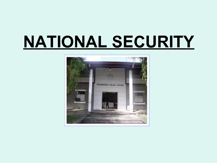 NATIONAL SECURITY 