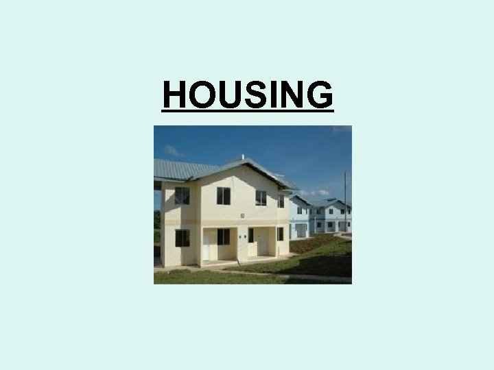 HOUSING 
