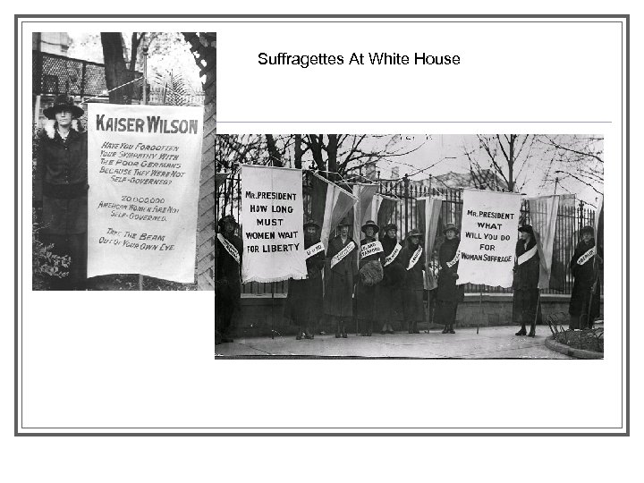 Suffragettes At White House 
