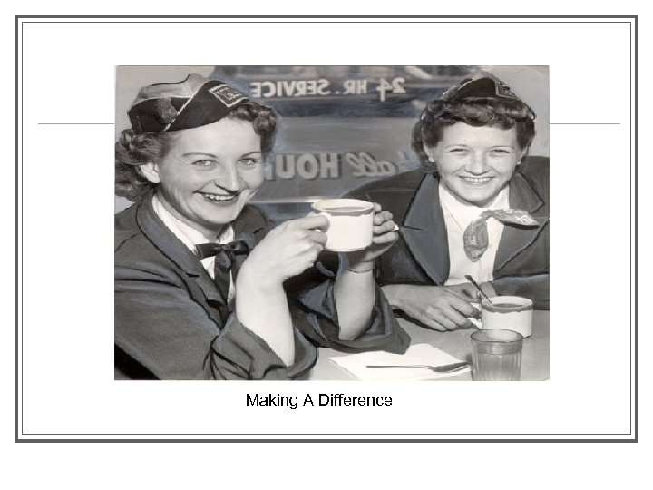 Making A Difference 