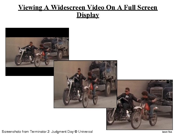 Viewing A Widescreen Video On A Full Screen Display Screenshots from Terminator 2: Judgment