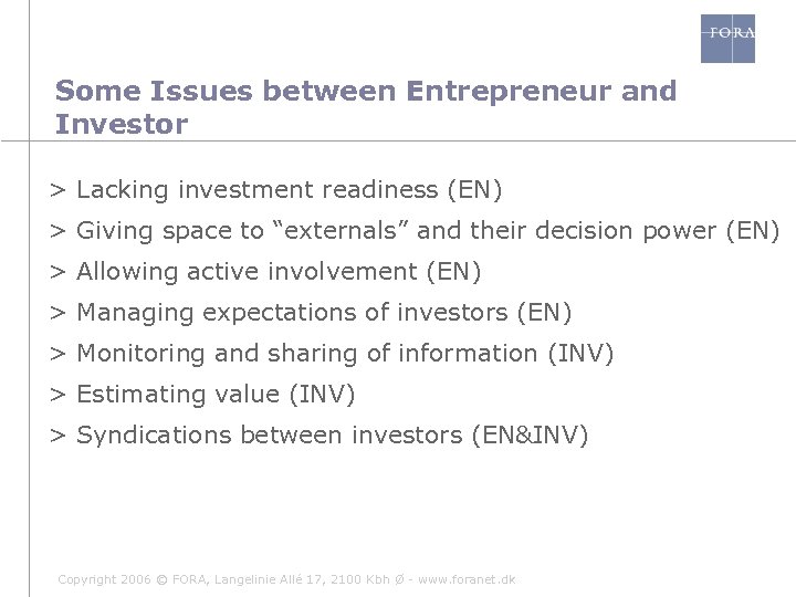 Some Issues between Entrepreneur and Investor > Lacking investment readiness (EN) > Giving space