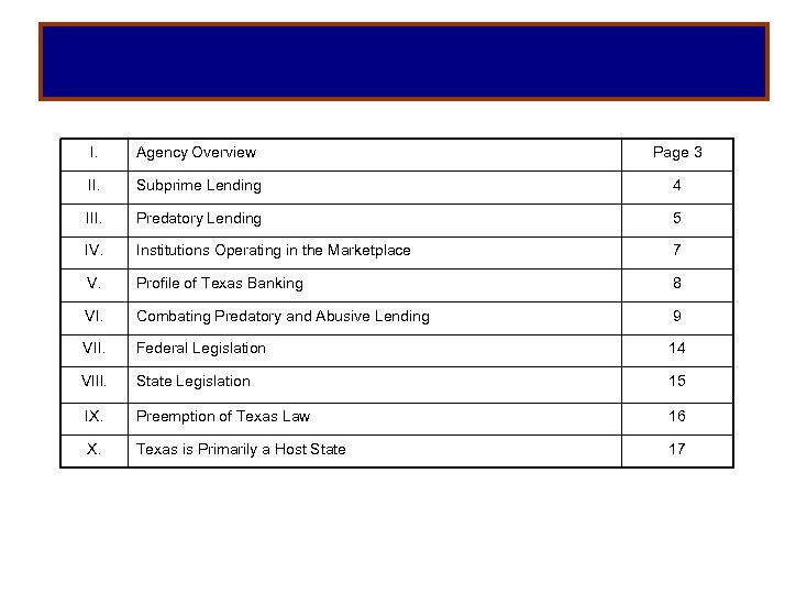I. Agency Overview Page 3 II. Subprime Lending 4 III. Predatory Lending 5 IV.