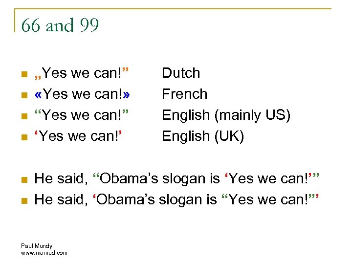 66 and 99 n n n „Yes we can!” «Yes we can!» “Yes we