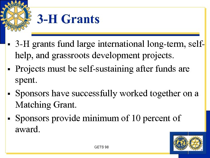 3 -H Grants § § 3 -H grants fund large international long-term, selfhelp, and