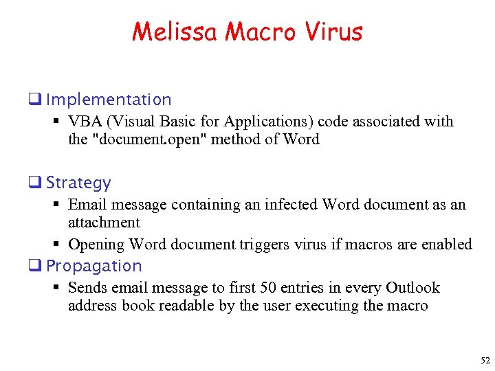 Melissa Macro Virus q Implementation § VBA (Visual Basic for Applications) code associated with
