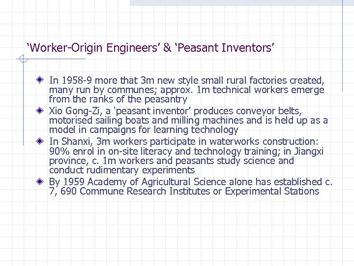 ‘Worker-Origin Engineers’ & ‘Peasant Inventors’ In 1958 -9 more that 3 m new style