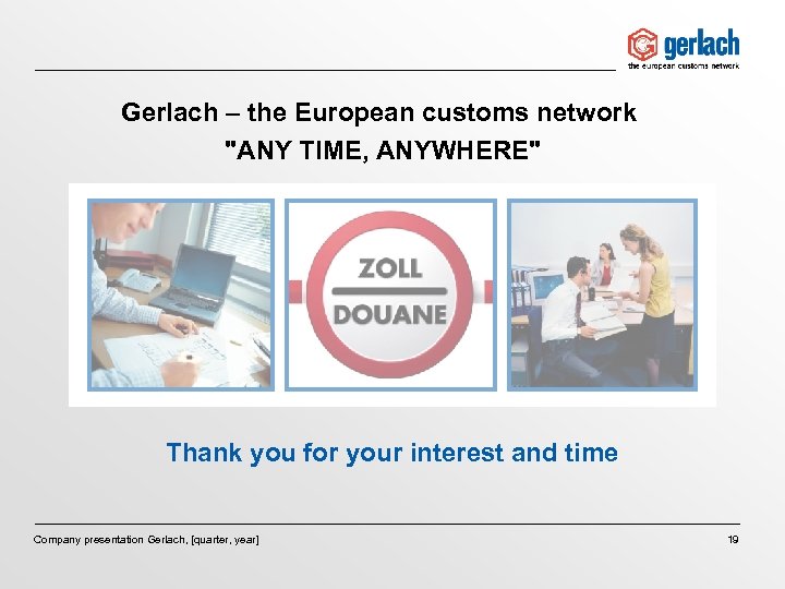 Gerlach – the European customs network 