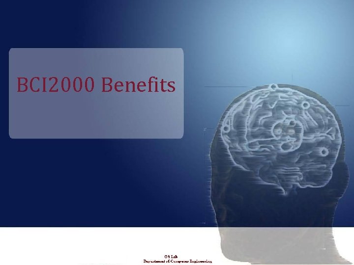 BCI 2000 Benefits 