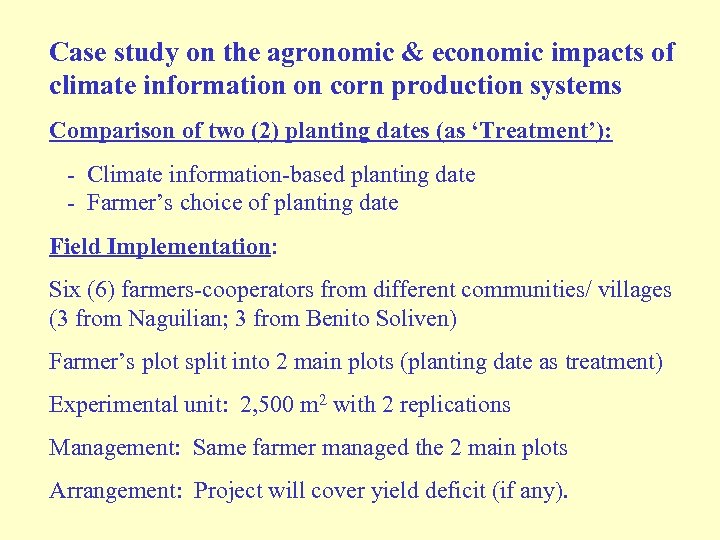 Case study on the agronomic & economic impacts of climate information on corn production
