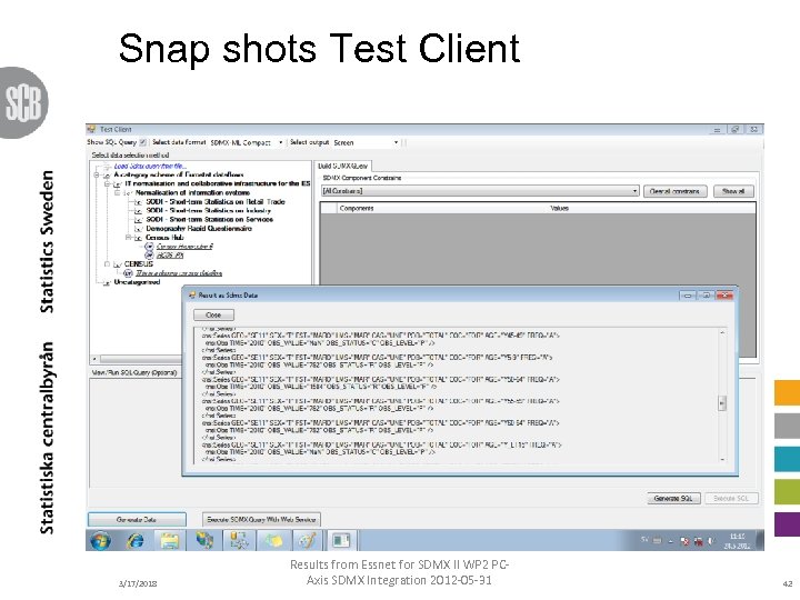 Snap shots Test Client 3/17/2018 Results from Essnet for SDMX II WP 2 PCAxis