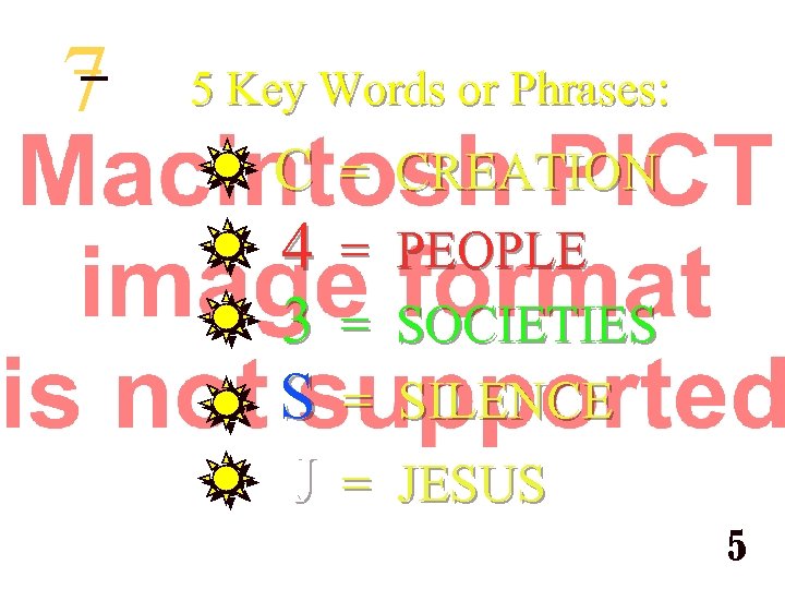 7 5 Key Words or Phrases: C = CREATION 4 3 S J ©