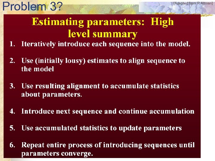 Problem 3? [Adapted from R. Altman] 