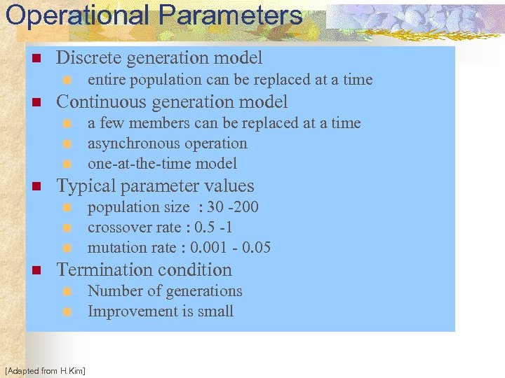 Operational Parameters n Discrete generation model n n Continuous generation model n n a