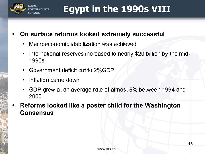 Egypt in the 1990 s VIII • On surface reforms looked extremely successful •